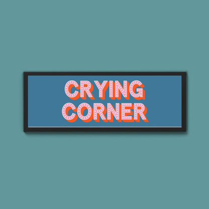 Crying Corner Framed Print (New Style) - Above The Door