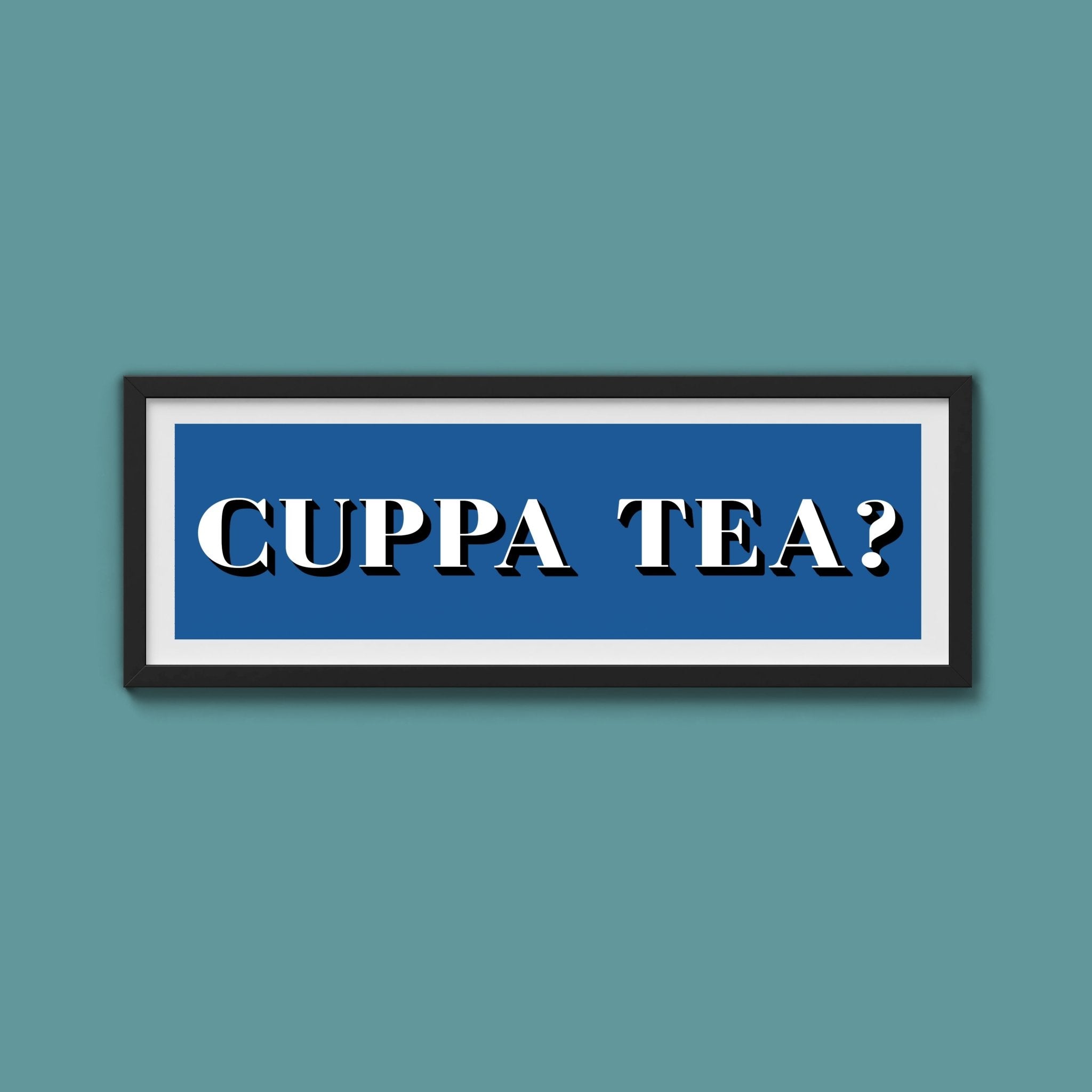 CUPPA TEA Print - Above The Door