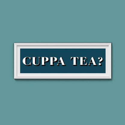 CUPPA TEA Print - Above The Door