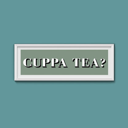 CUPPA TEA Print - Above The Door