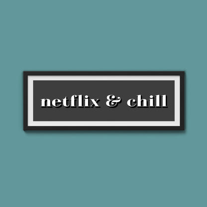 Netflix & Chill Framed Print