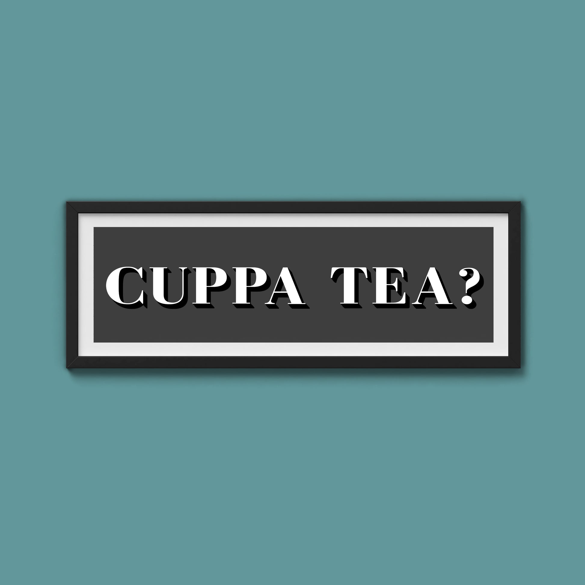 CUPPA TEA Print