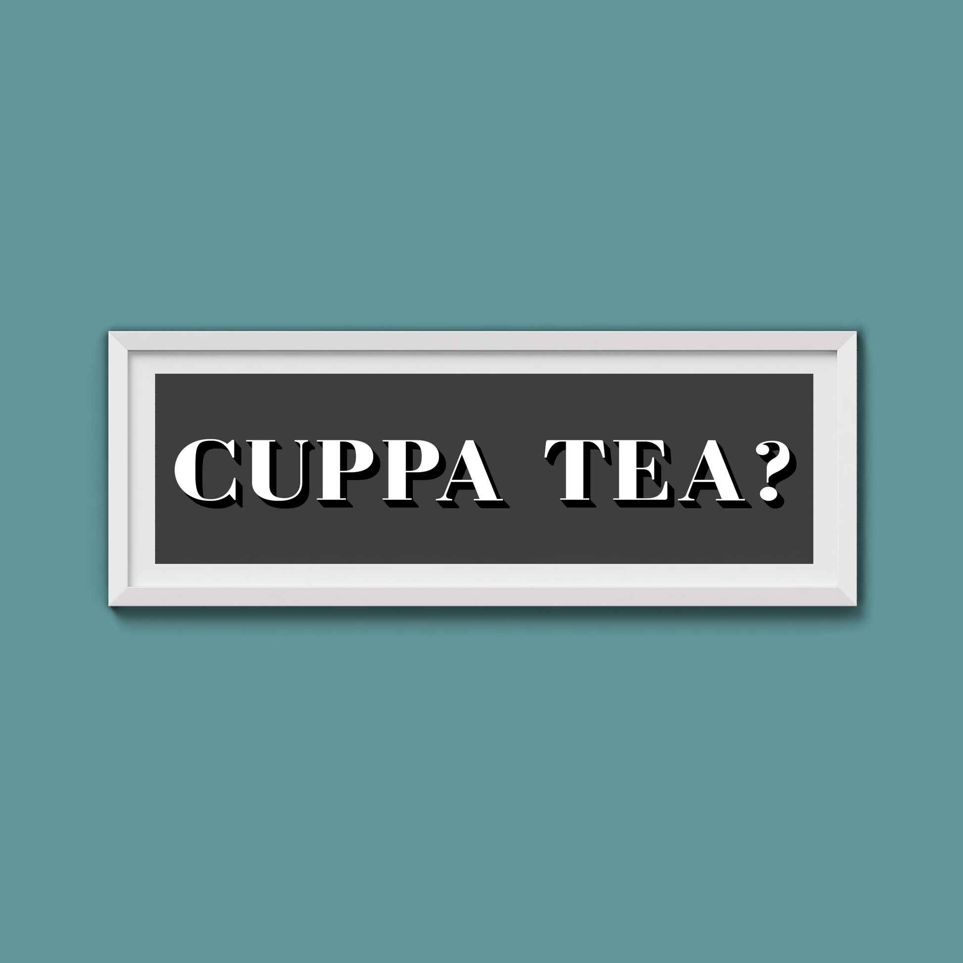 CUPPA TEA Print