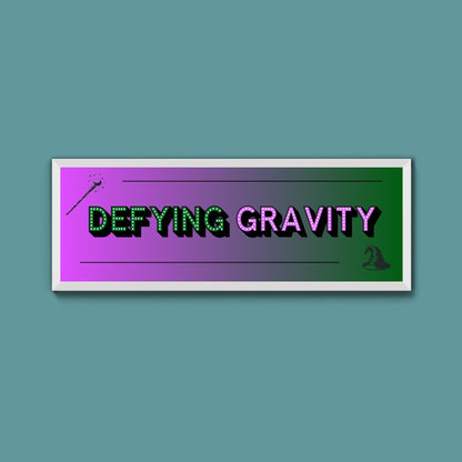 Defying Gravity Framed Print (New Style) - Above The Door