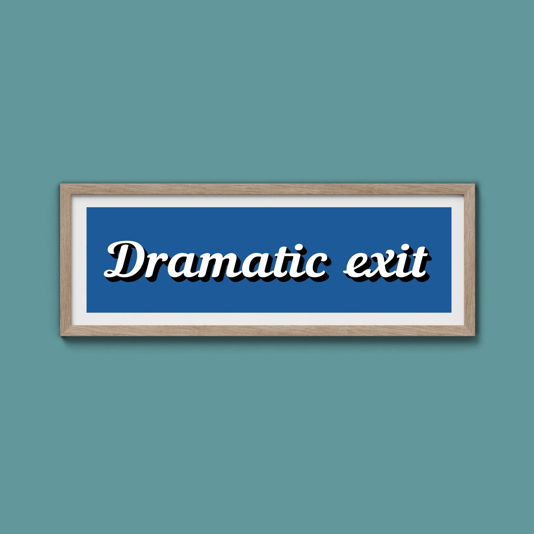 Dramatic Exit Framed Print (New Style) - Above The Door