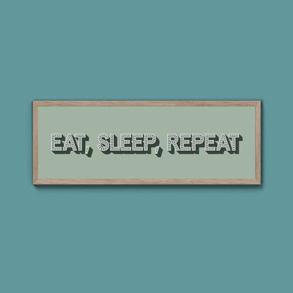 Eat, Sleep, Repeat Framed Print (New Style) - Above The Door