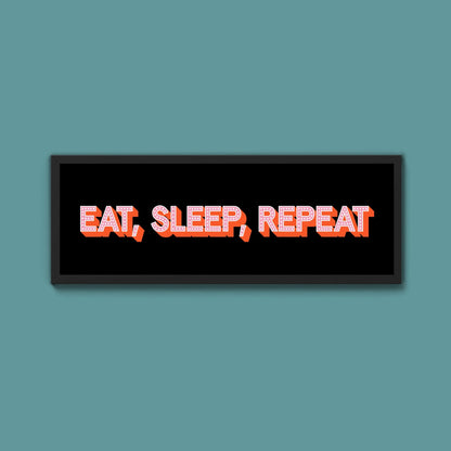 Eat, Sleep, Repeat Framed Print (New Style) - Above The Door