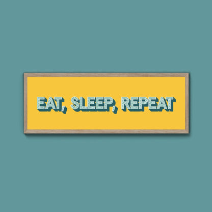 Eat, Sleep, Repeat Framed Print (New Style) - Above The Door