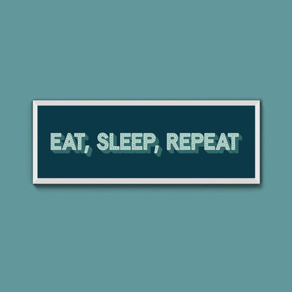 Eat, Sleep, Repeat Framed Print (New Style) - Above The Door