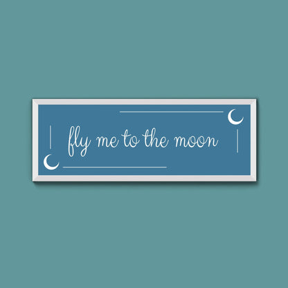 Fly Me To The Moon Framed Print (New Style) - Above The Door