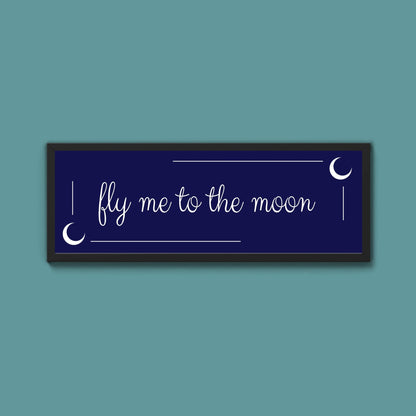 Fly Me To The Moon Framed Print (New Style) - Above The Door