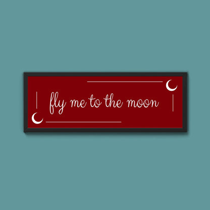 Fly Me To The Moon Framed Print (New Style) - Above The Door