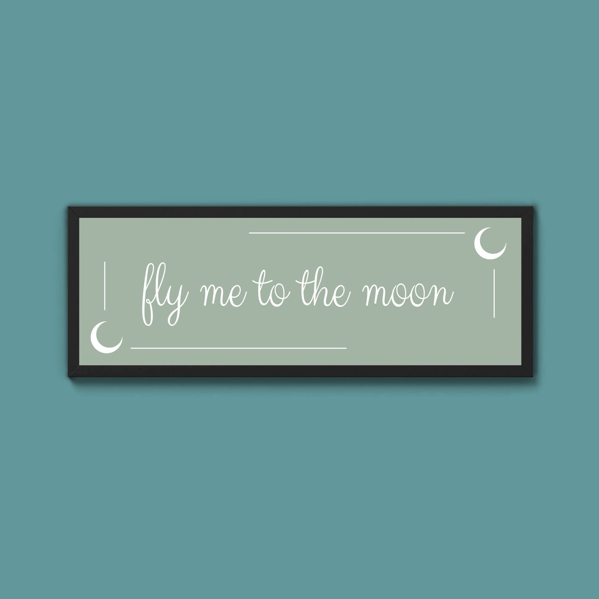 Fly Me To The Moon Framed Print (New Style) - Above The Door