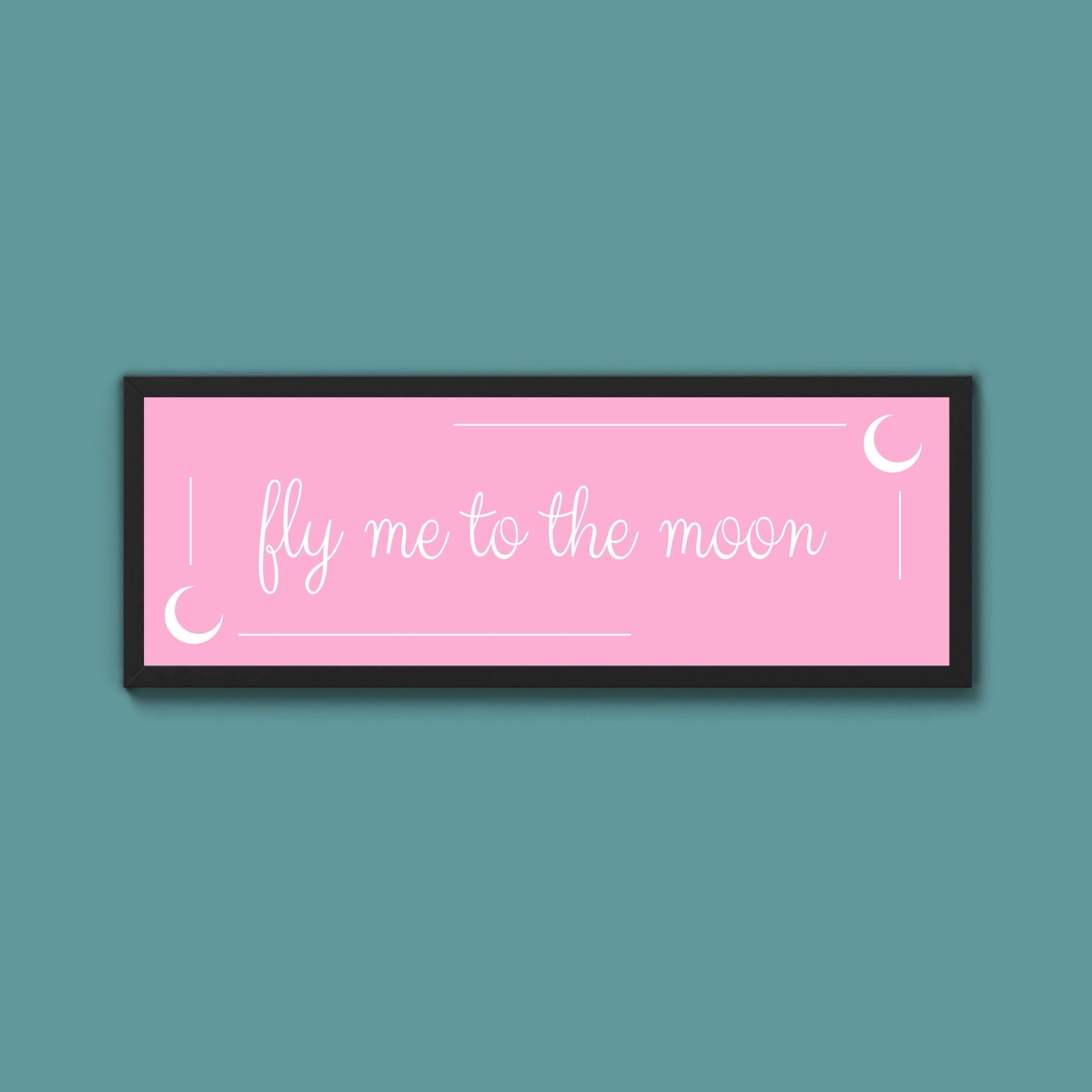 Fly Me To The Moon Framed Print (New Style) - Above The Door