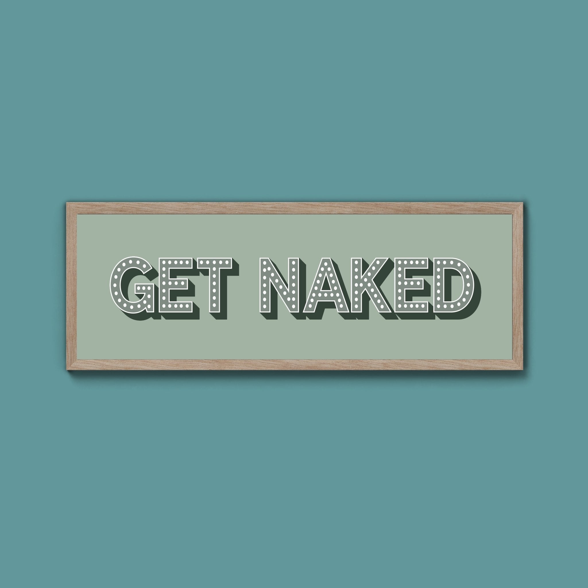 Get Naked Framed Print (New Style) - Above The Door