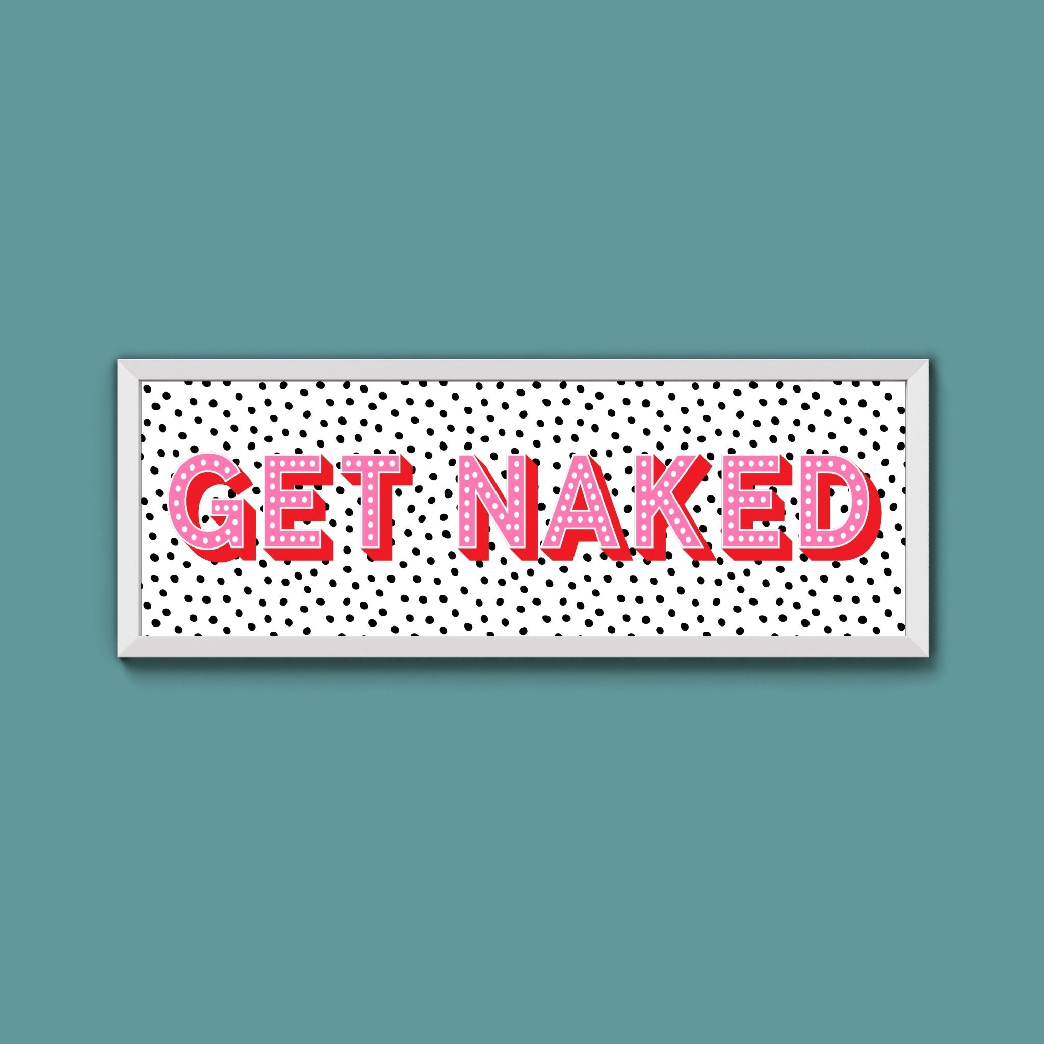 Get Naked (New Style) - Above The Door