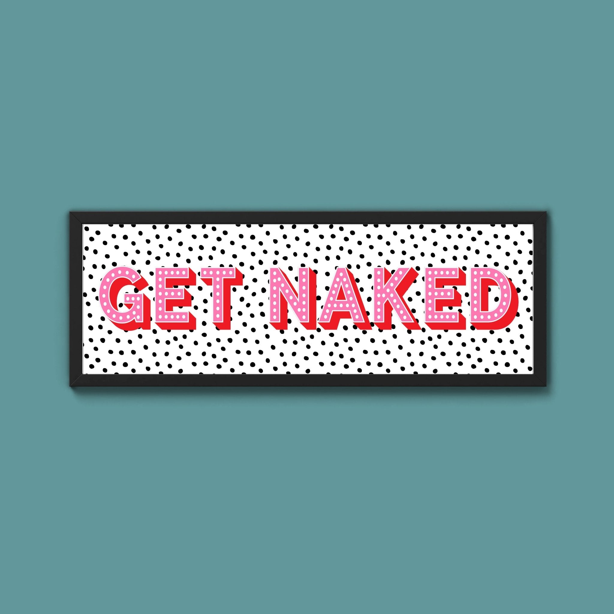 Get Naked (New Style) - Above The Door