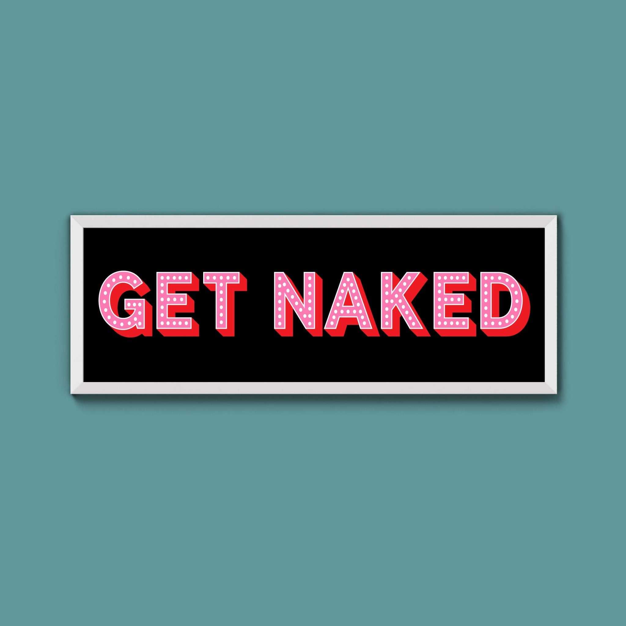 Get Naked (New Style) - Above The Door
