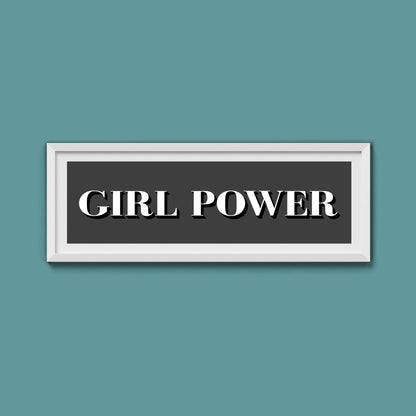 Girl Power Print - Above The Door