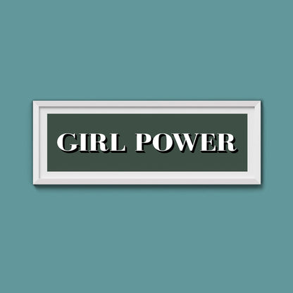 Girl Power Print - Above The Door