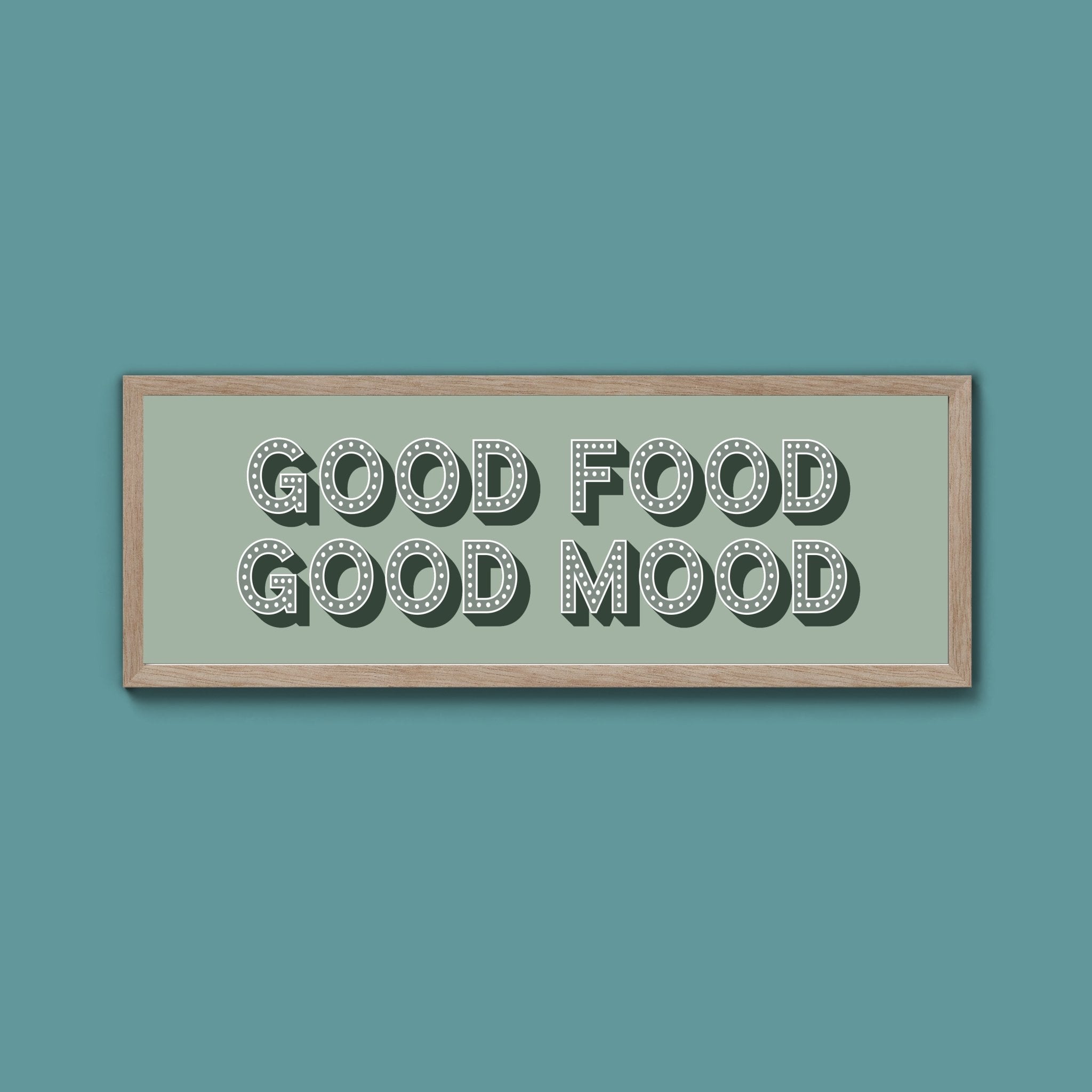 Good Food Good Mood Framed Print (New Style) - Above The Door