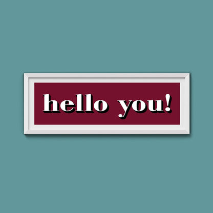 Hello You! Print - Above The Door