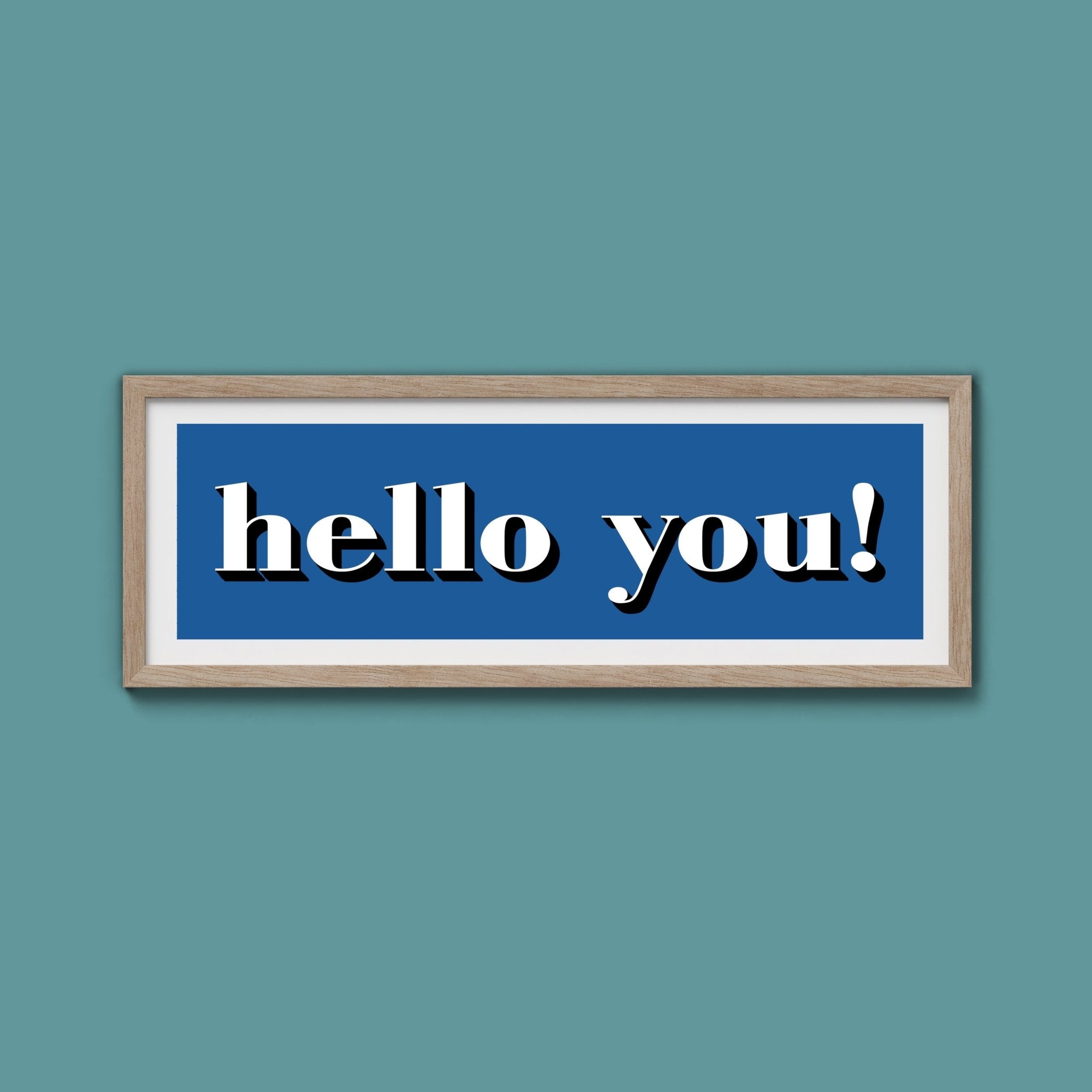 Hello You! Print - Above The Door