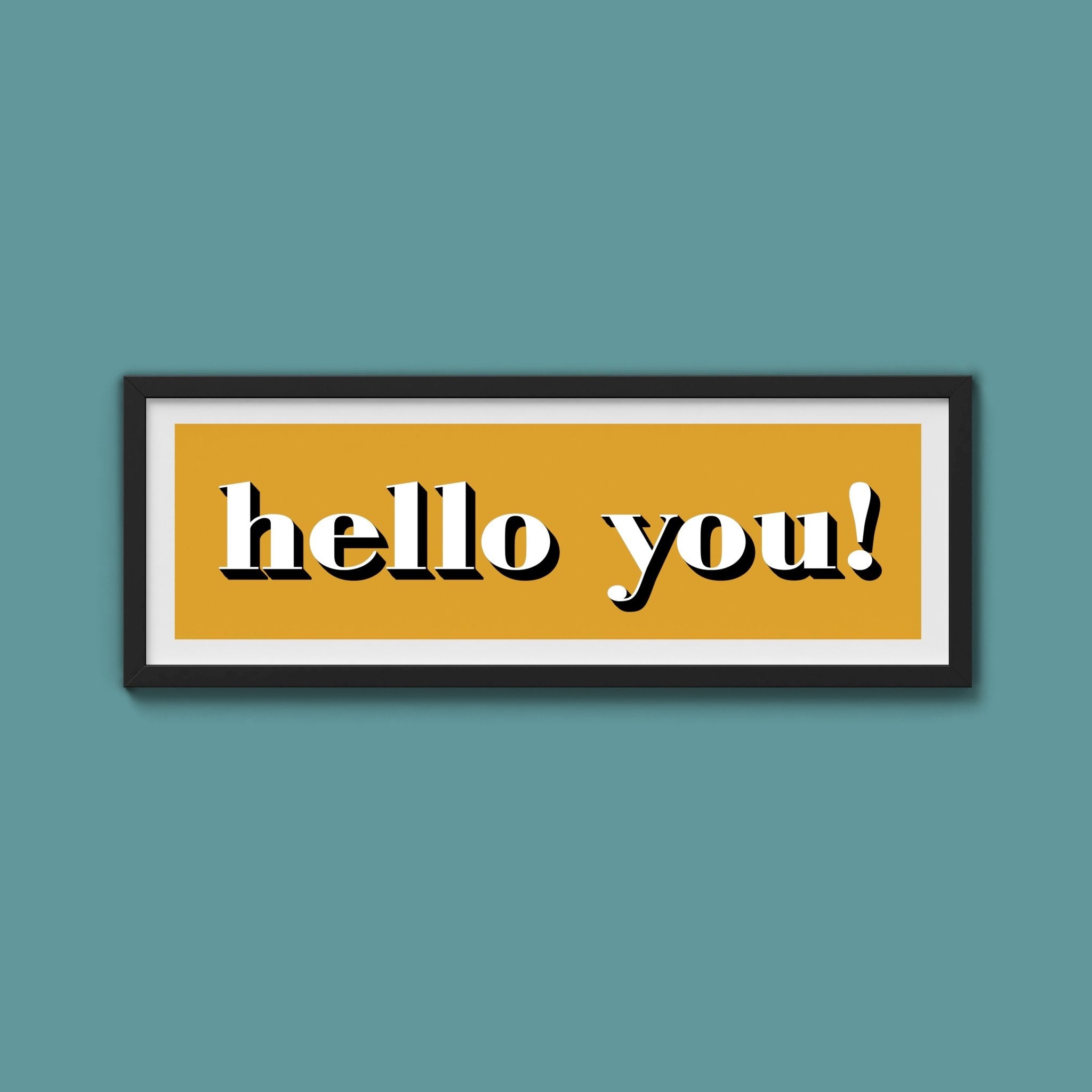 Hello You! Print - Above The Door