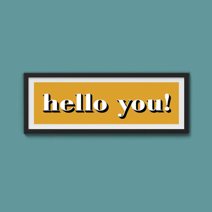 Hello You! Print - Above The Door