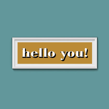 Hello You! Print - Above The Door