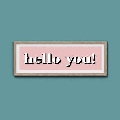 Hello You! Print - Above The Door