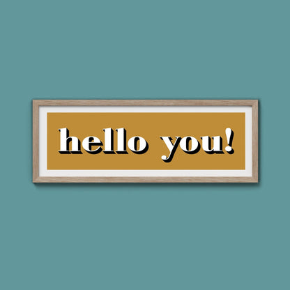 Hello You! Print - Above The Door