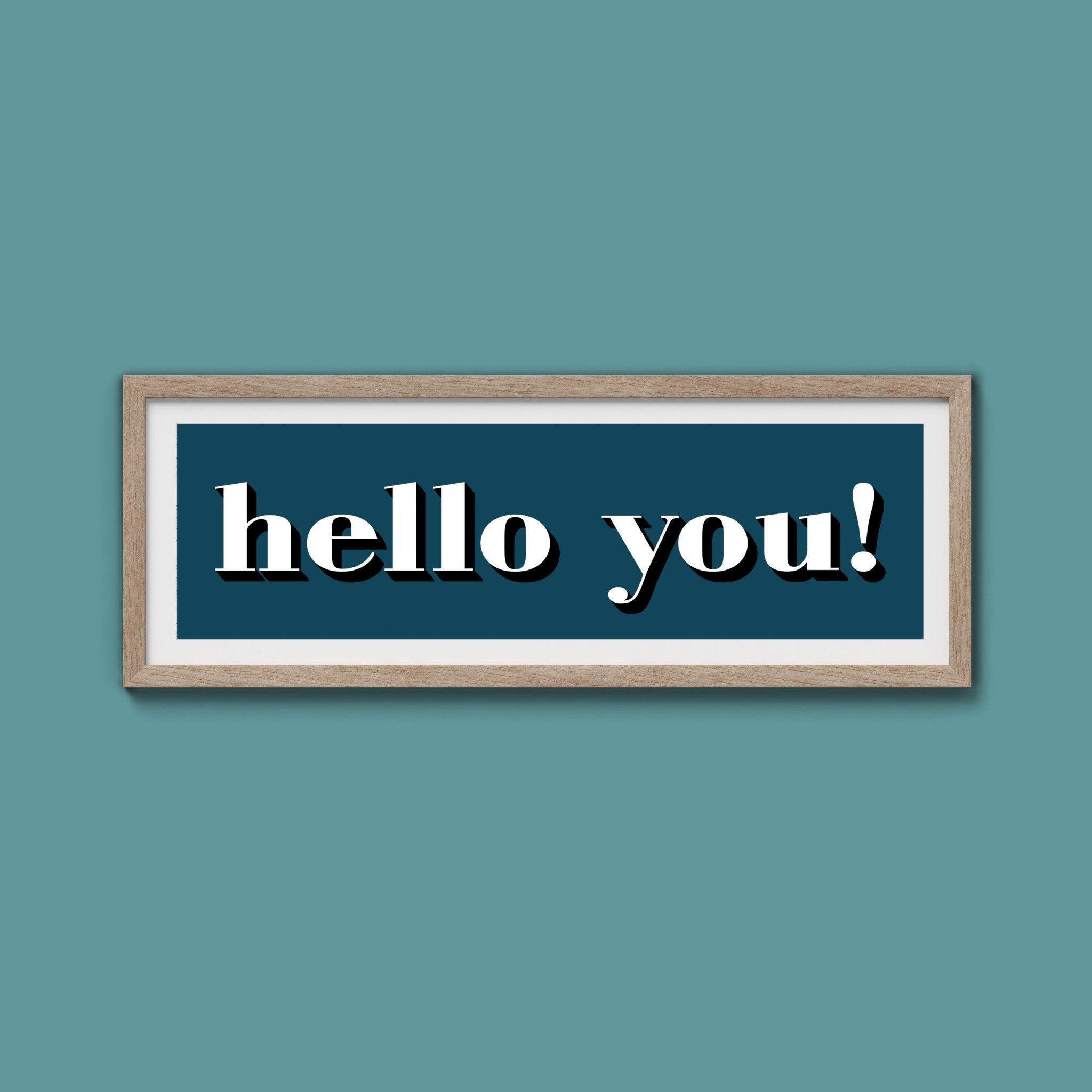 Hello You! Print - Above The Door