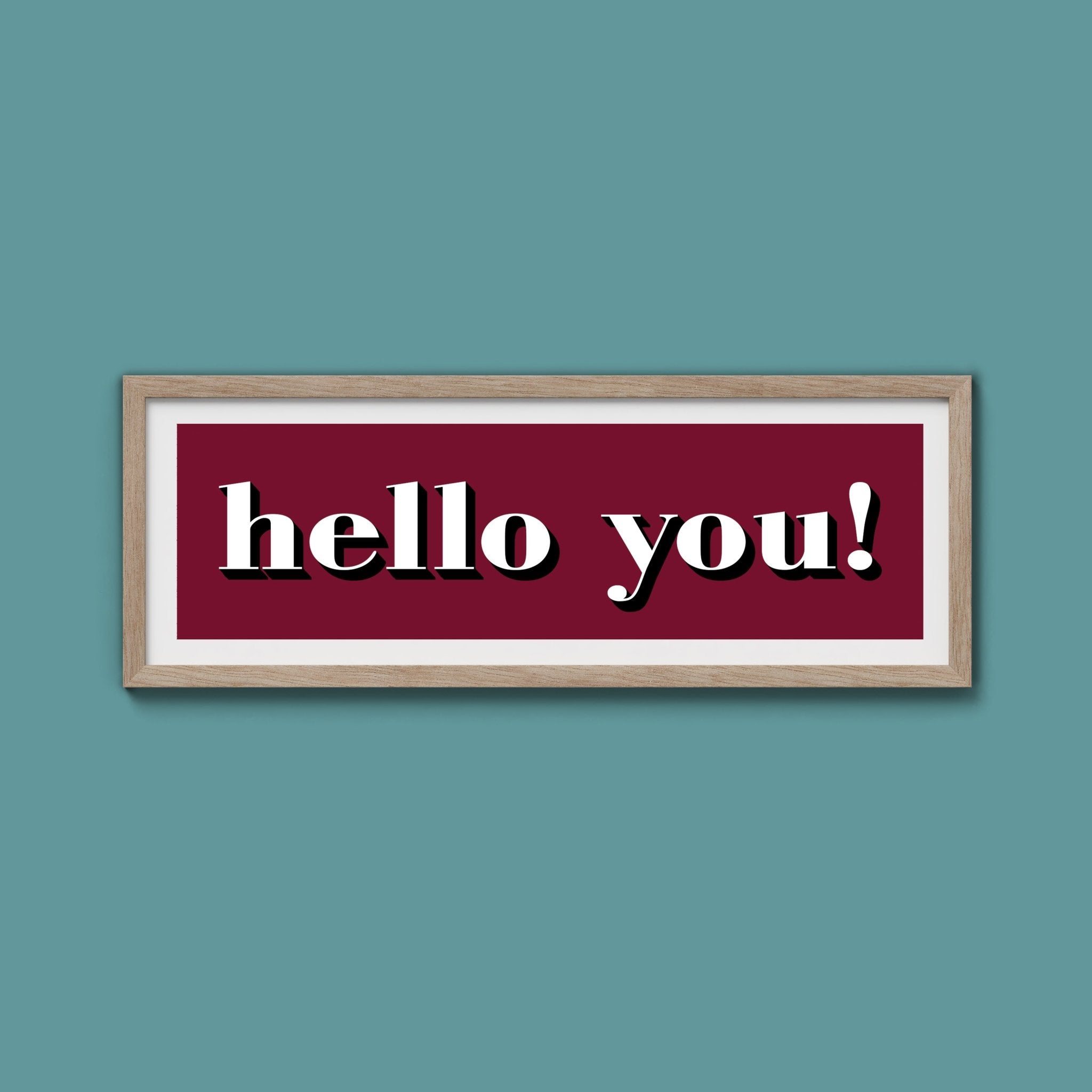 Hello You! Print - Above The Door