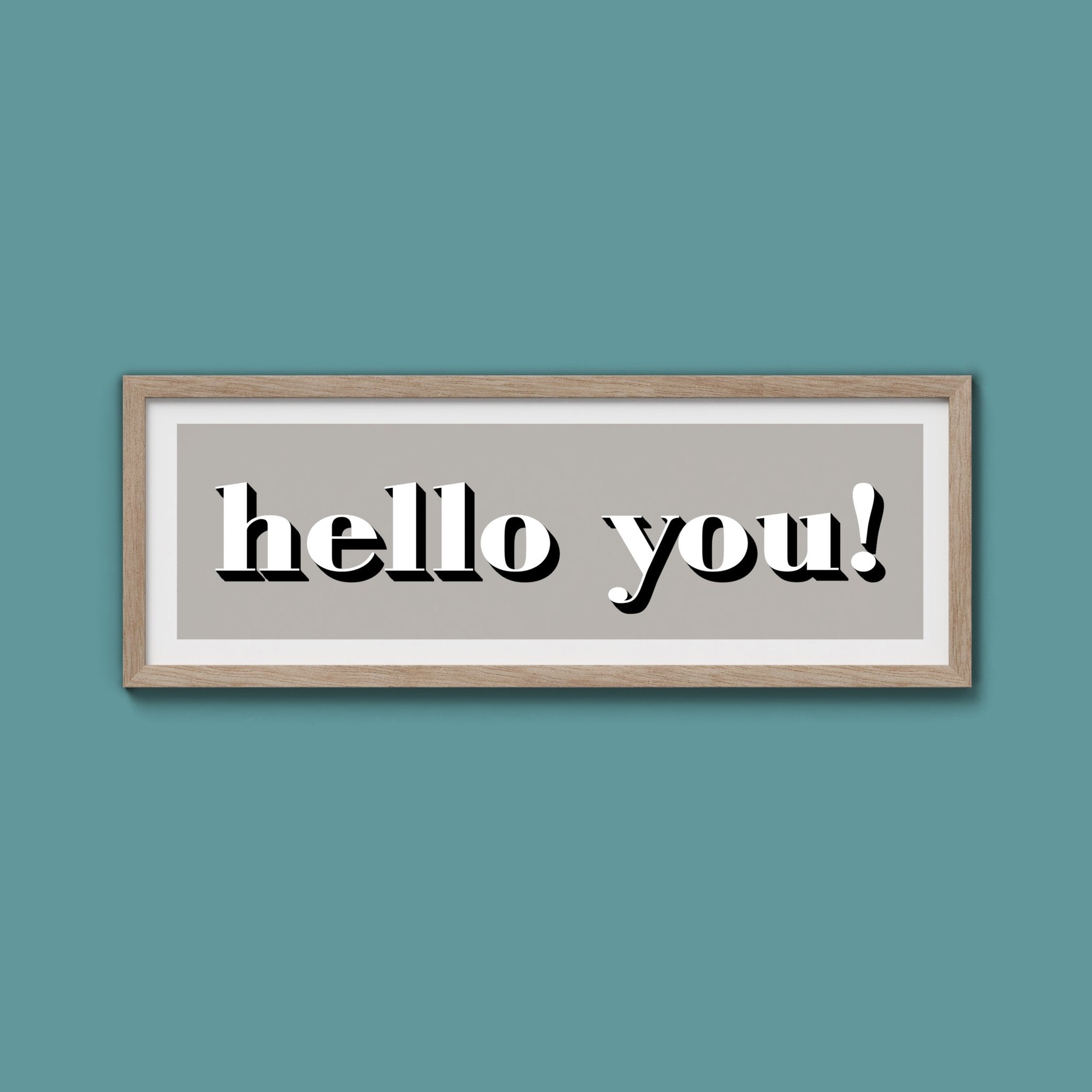 Hello You! Print - Above The Door