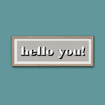 Hello You! Print - Above The Door