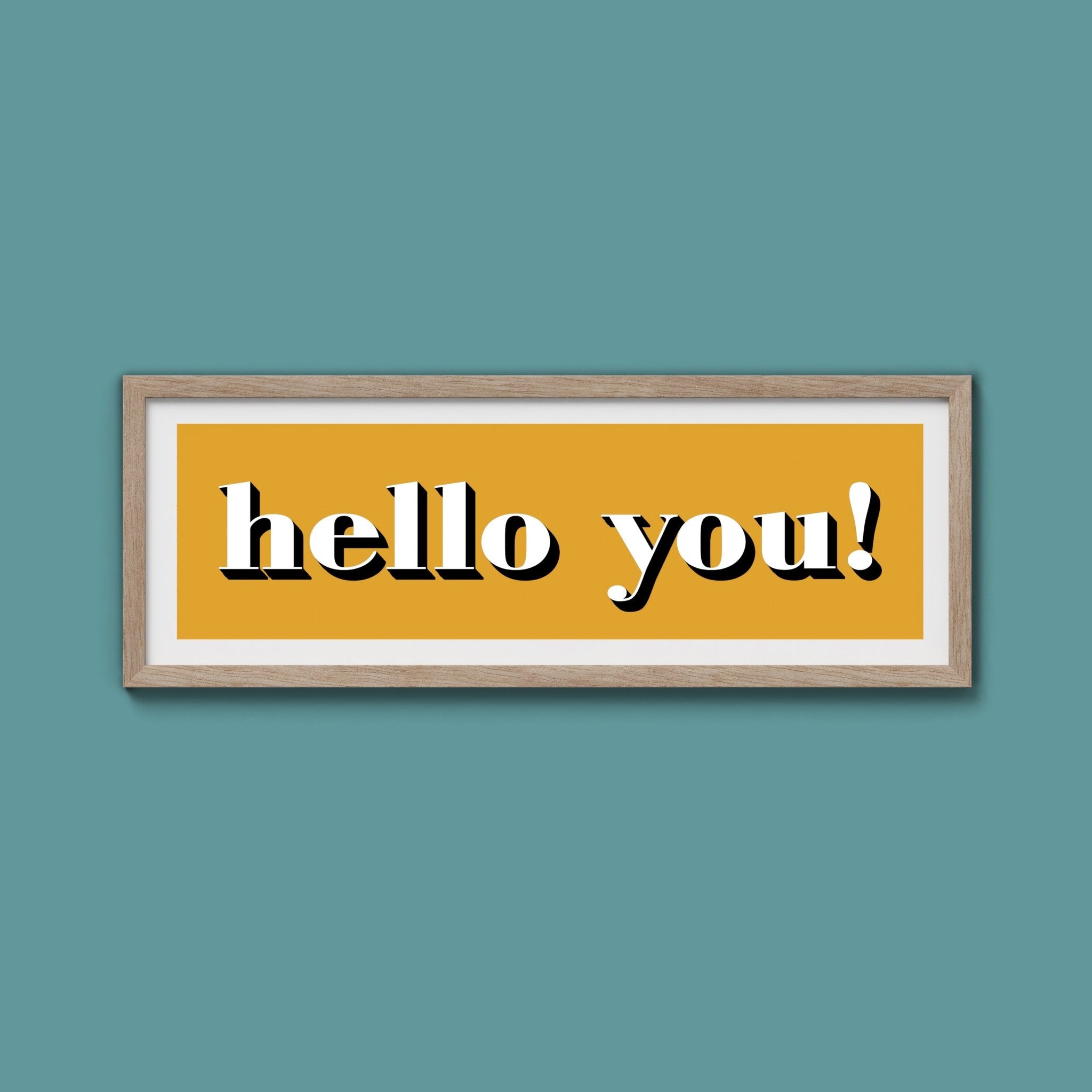 Hello You! Print - Above The Door