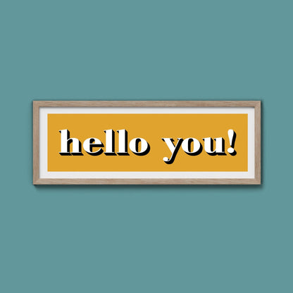 Hello You! Print - Above The Door