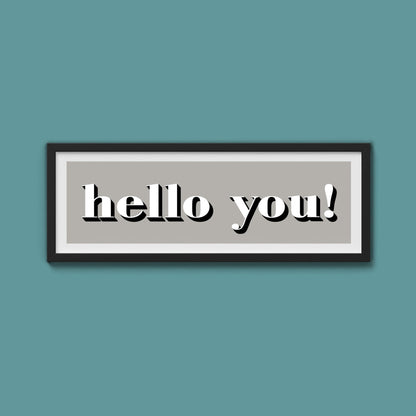 Hello You! Print - Above The Door