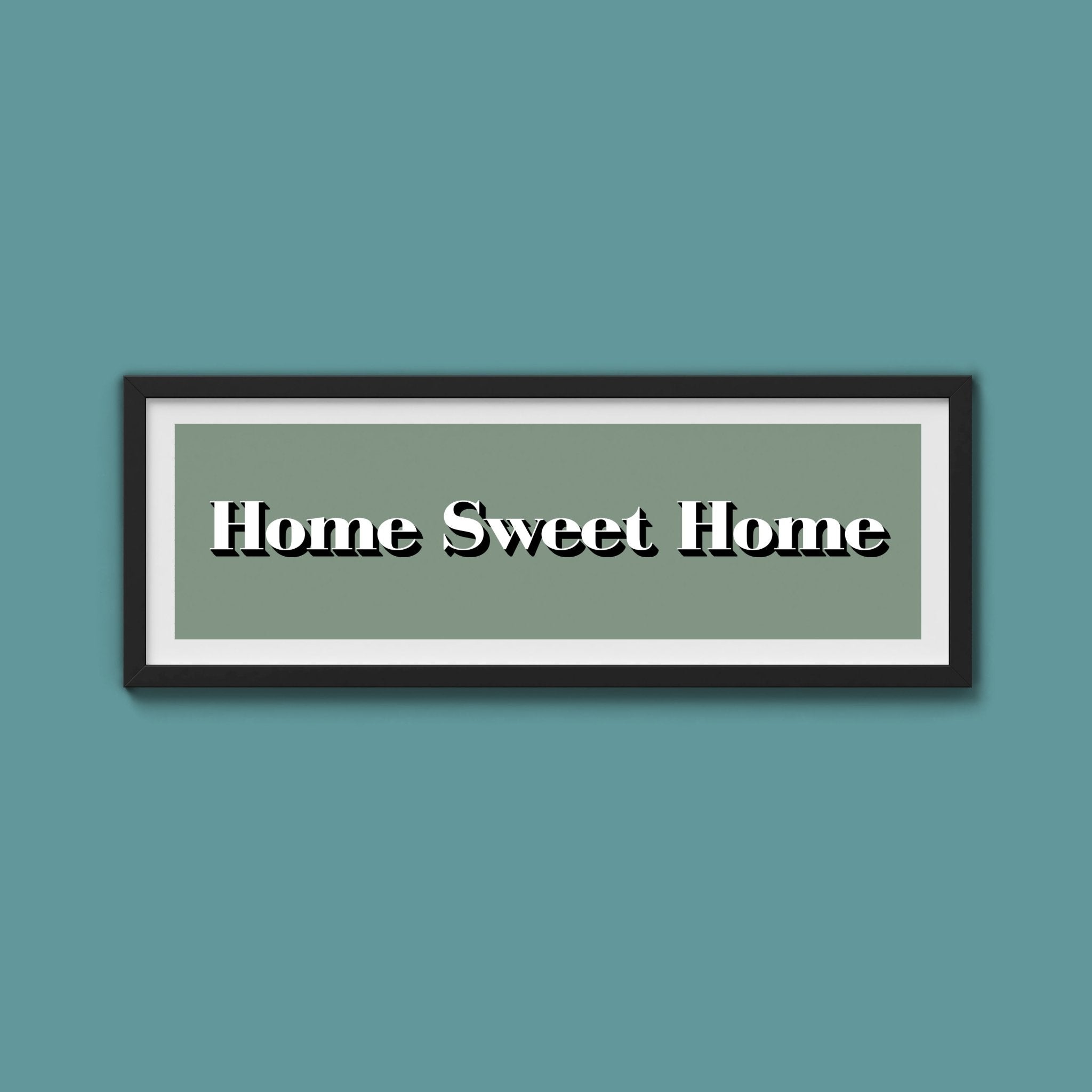 Home Sweet Home Print - Above The Door