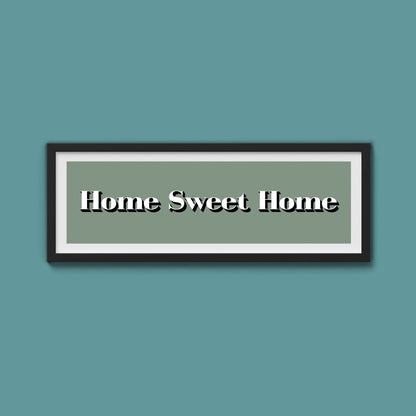Home Sweet Home Print - Above The Door