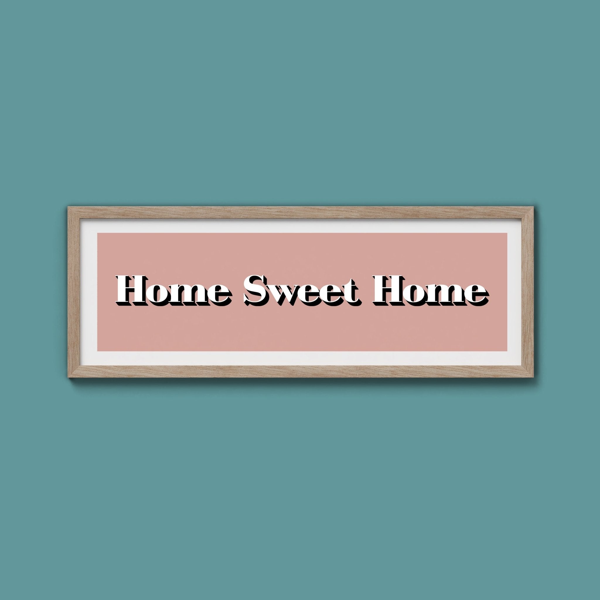 Home Sweet Home Print - Above The Door