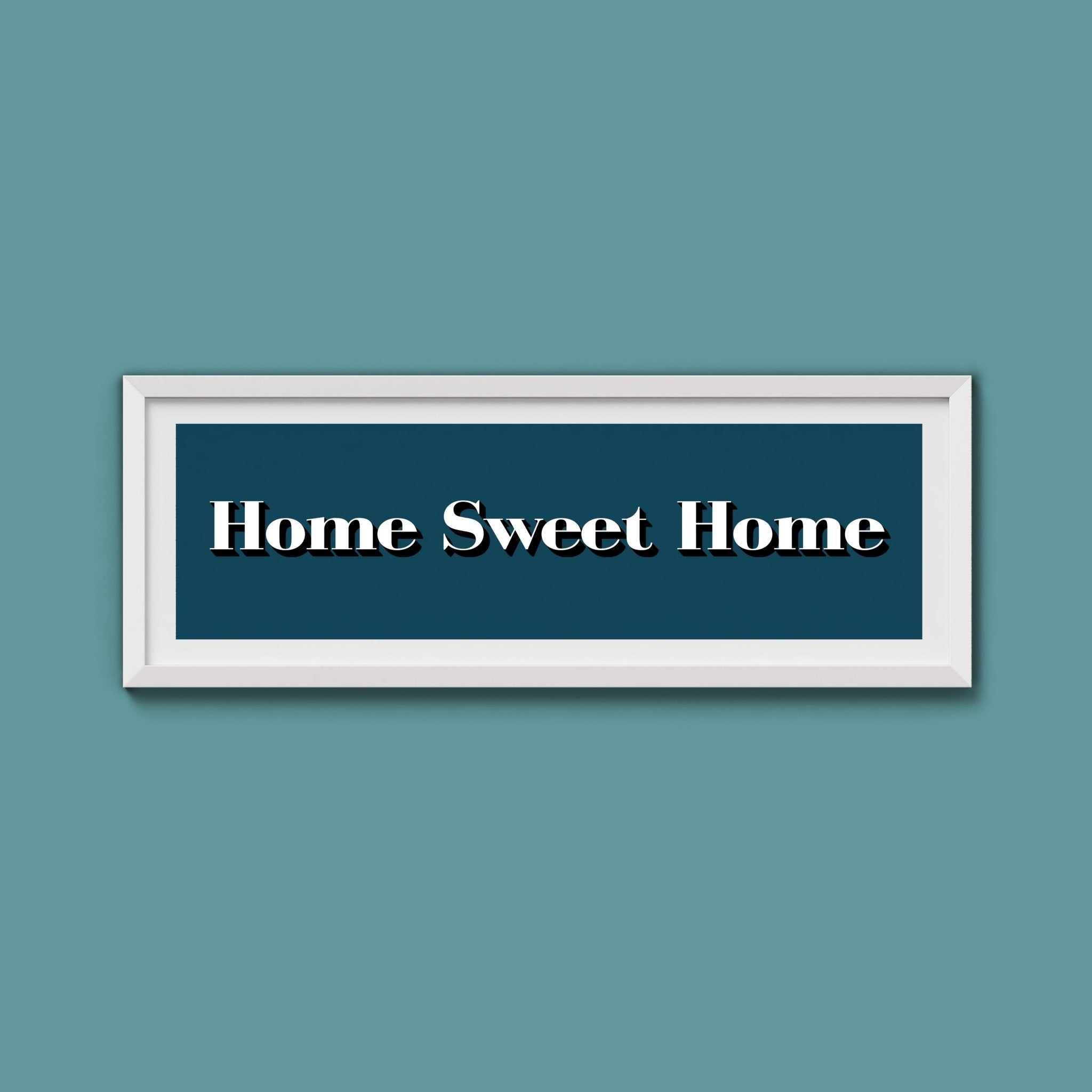 Home Sweet Home Print - Above The Door