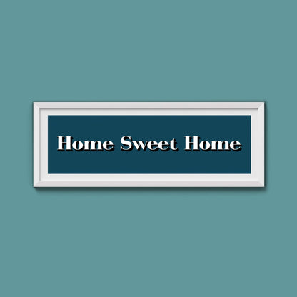 Home Sweet Home Print - Above The Door