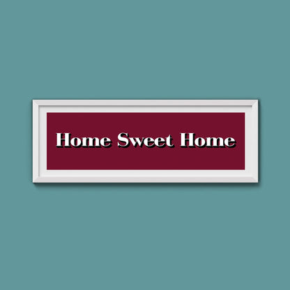 Home Sweet Home Print - Above The Door