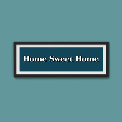 Home Sweet Home Print - Above The Door