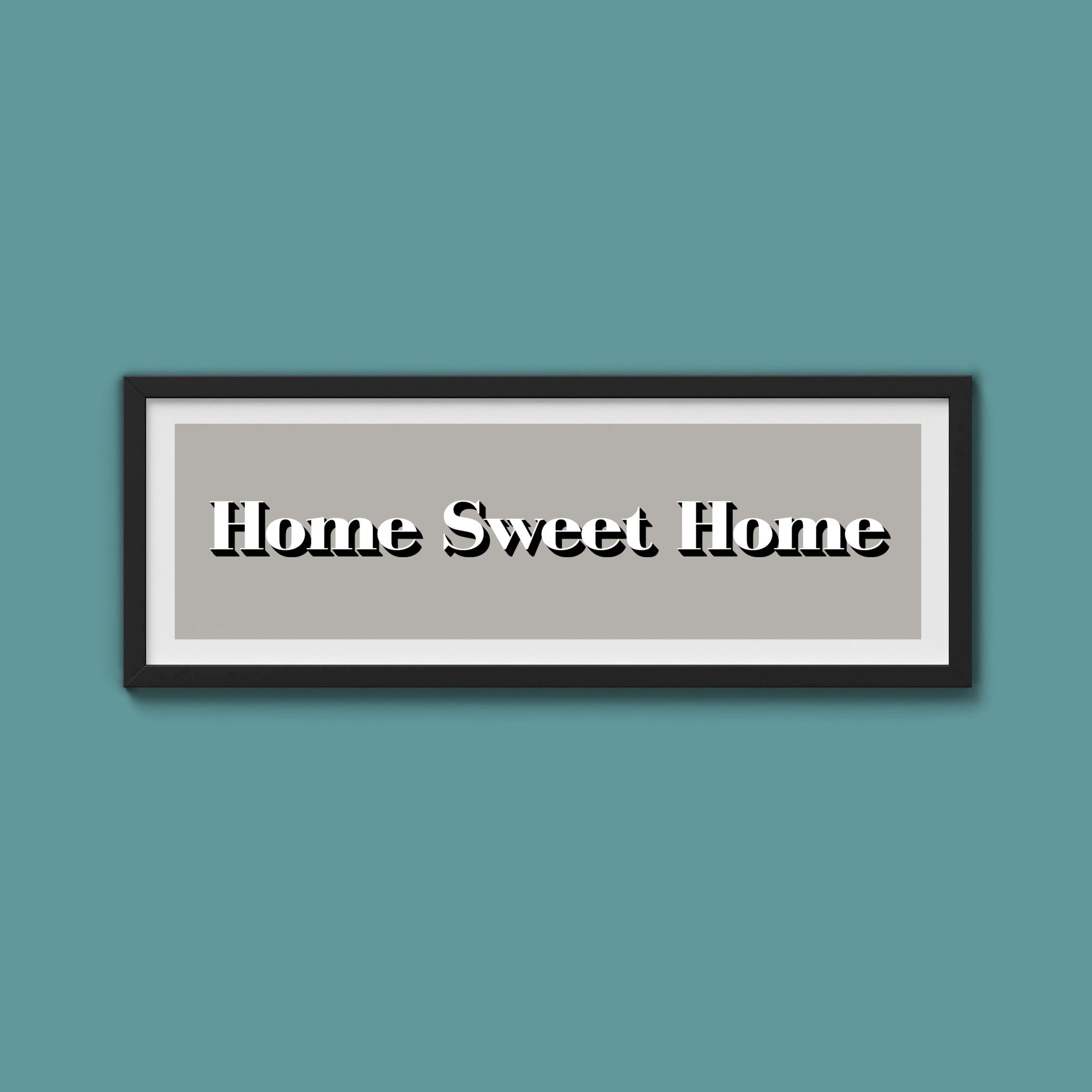 Home Sweet Home Print - Above The Door
