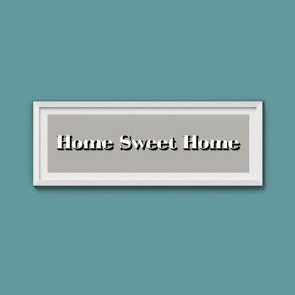 Home Sweet Home Print - Above The Door