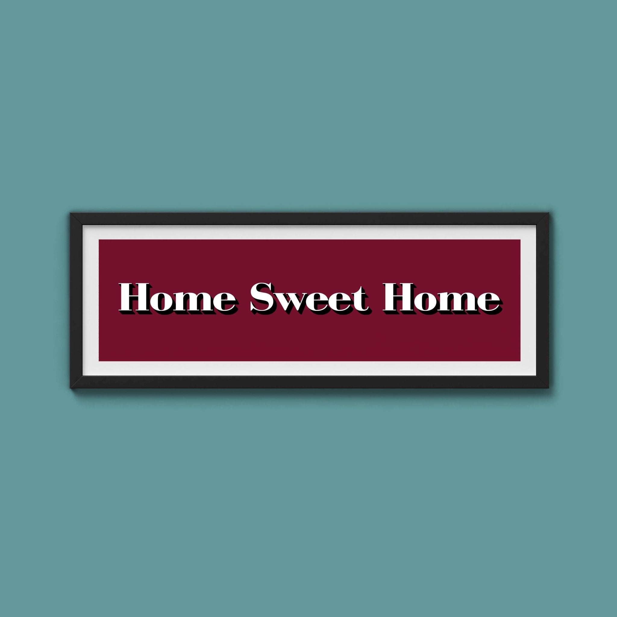 Home Sweet Home Print - Above The Door