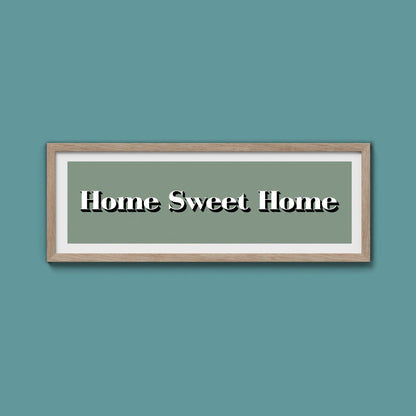 Home Sweet Home Print - Above The Door